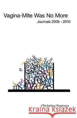 Vagina-Mite Was No More Christine Fontana 9781923221079 Virginiadiddit