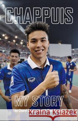 Chappuis - My Story Charyl Chappuis Paul Murphy 9781923236011