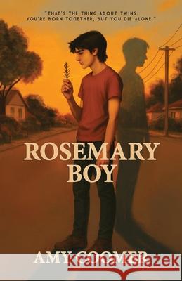Rosemary Boy Amy Coomer 9781923236370 Popcorn Press