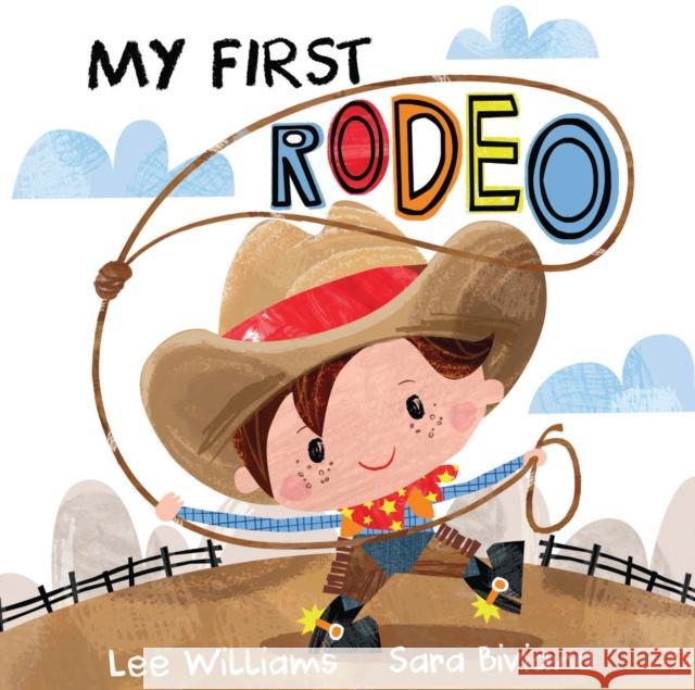 My First Rodeo Lee Williams 9781923286009 Five Mile Press