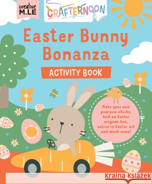 Easter Bunny Bonanza Activity Book Creative Mile 9781923286450 Five Mile Press Pty Ltd