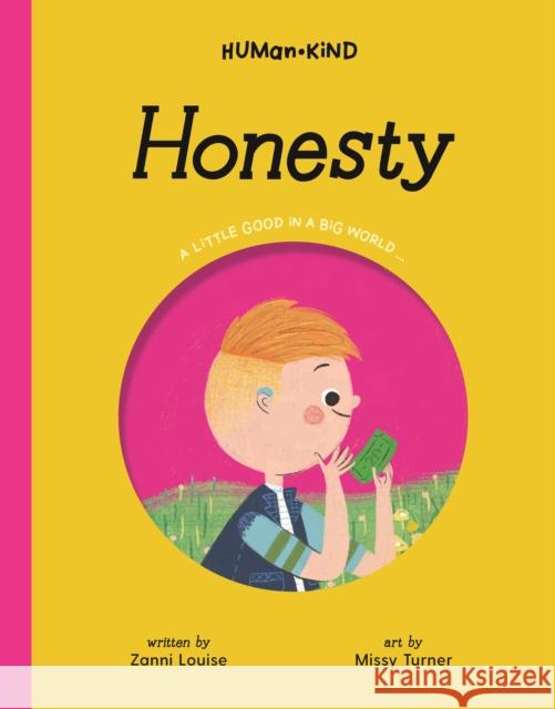 Human Kind: Honesty Zanni Louise 9781923286726 Five Mile Press Pty Ltd