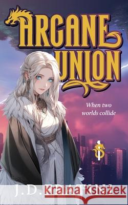 Arcane Union Julian Fratini 9781923333772 Julian Fratini