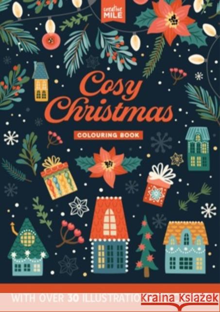 Cosy Christmas Colouring Book Creative Mile 9781923359109 Five Mile Us