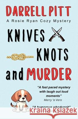 Knives, Knots and Murder Darrell Pitt 9781923360419 Kent Street Press
