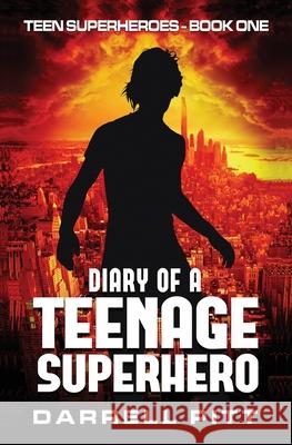 Diary of a Teenage Superhero Darrell Pitt 9781923360440