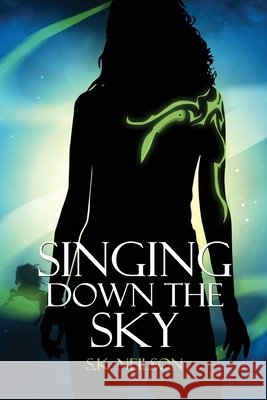 Singing Down the Sky S. K. Neilson 9781923382213
