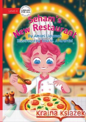 Seham's New Restaurant Amani Uduman Toqa M 9781923429475 Library for All