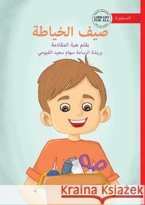 The Summer of Stitching - صيف الخياطة Heba Almaqadma Seham Fayoumi 9781923429628