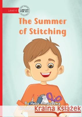 The Summer of Stitching Heba Almaqadma Seham Fayoumi 9781923429741