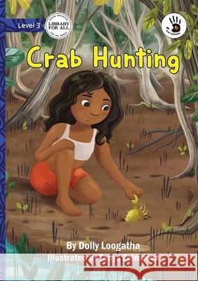 Crab Hunting - Our Yarning Dolly Loogatha Tanya Zeinalova 9781923429789