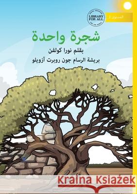 One Tree - شجرة واحدة Norah Colvin John Robert Azuelo 9781923429994 Library for All