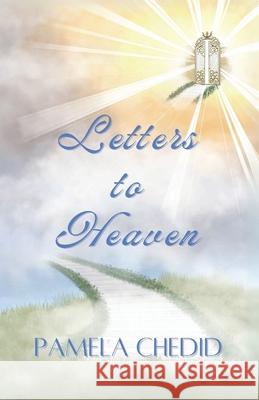 Letters to Heaven Pamela Chedid 9781923430440