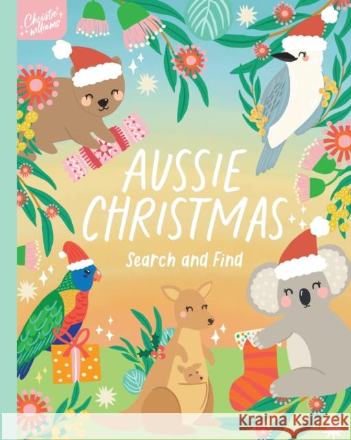 Aussie Christmas Search and Find Christie Williams 9781923457010 Five Mile