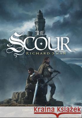 The Scour: An Empire of the Wolf novella Richard Swan 9781923459021 Grimdark Magazine