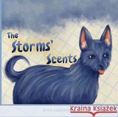 The Storms' Scents Riza Lubasheva 9781923502017 Rcreator Press