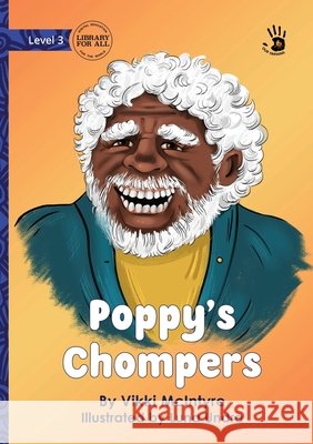 Poppy's Chompers - Our Yarning Vikki McIntyre Luna Undra 9781923554719 Library for All