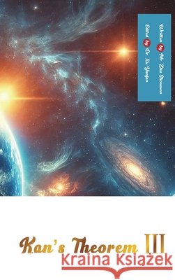 Kan's Theorem III: English Edition Shouwen Zhu Yanfen Xu 9781923572058