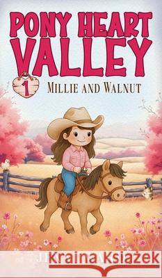 Millie and Walnut Jenni Ward 9781923575028
