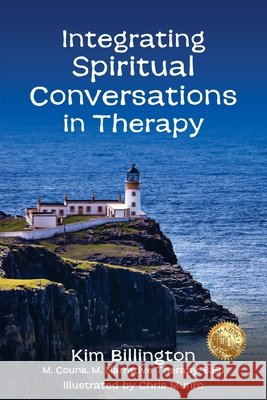 Integrating Spiritual Conversations in Therapy Billington, Kim 9781923583979 Kim Billington