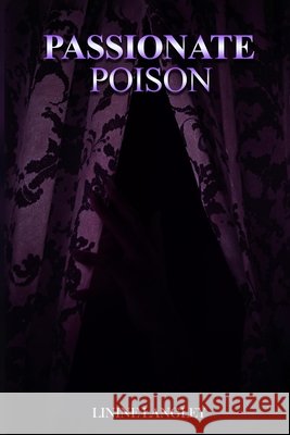 Passionate Poison Linine Langley 9781923609235