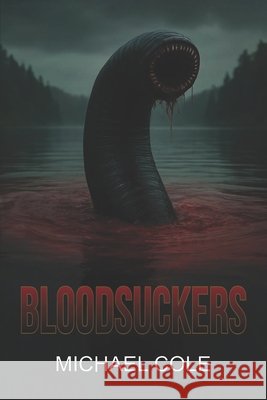 Bloodsuckers Michael Cole 9781923663077