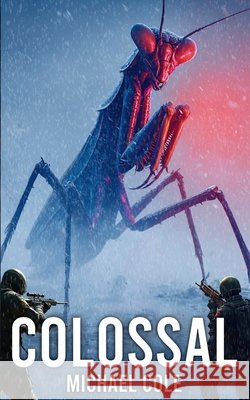 Colossal Cole, Michael 9781923663190