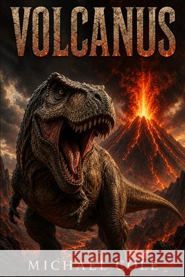 Volcanus Michael Cole 9781923663374