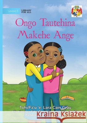 Special Sisters - Ongo Tautehina Makehe Ange Lara Cain Gray Henry Rabach 9781923684225 Library for All