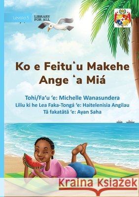 Mia's Special Place - Ko e Feituʻu Makehe Ange ʻa Mi? Michelle Wanasundera Ayan Saha 9781923684263 Library for All