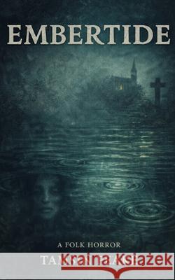 Embertide Tamsin Peake 9781923693067