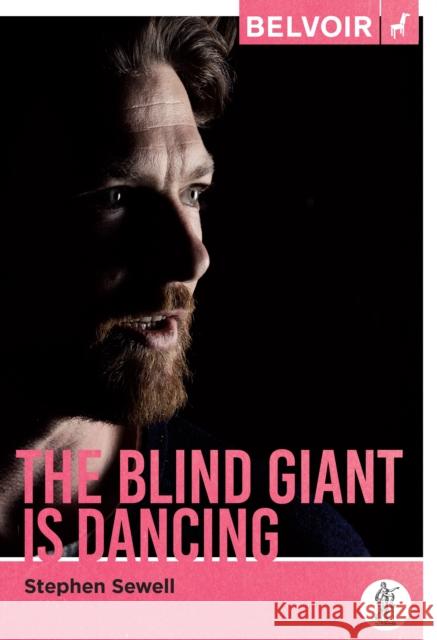 Blind Giant is Dancing Stephen Sewell   9781925005752