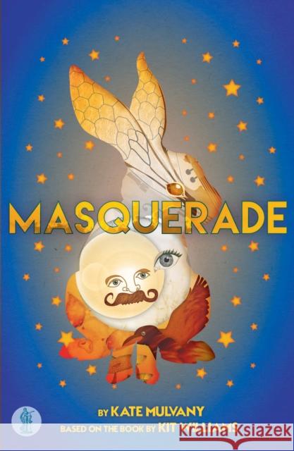 Masquerade: the play Kit Williams 9781925005844 Currency Press Pty Ltd