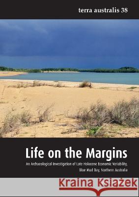 Life on the Margins Patrick Faulkner 9781925021097 Anu Press