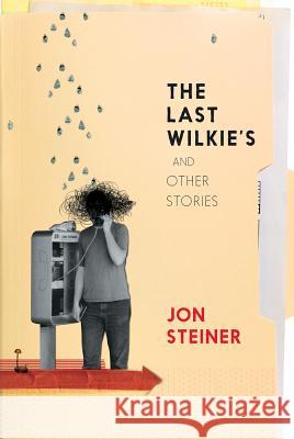 The Last Wilkie's and Other Stories Jon Steiner Zoe Sadokierski 9781925052169 Spineless Wonders Publishing Pty Ltd