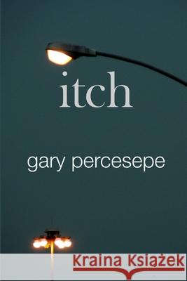 itch Gary Percesepe 9781925101218