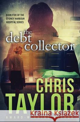 The Debt Collector Chris Taylor 9781925119329 Lct Productions Pty Limited