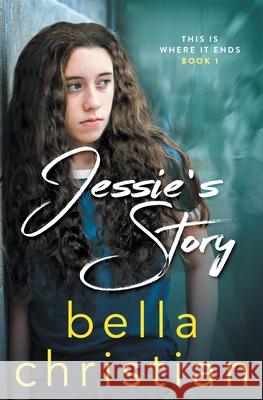 Jessie's Story Bella Christian 9781925119640 Lct Productions Pty Limited