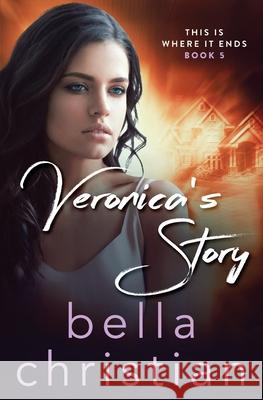 Veronica's Story Bella Christian 9781925119725 Lct Productions Pty Limited