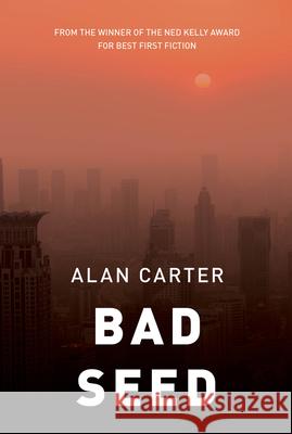 Bad Seed Alan Carter 9781925162257 Fremantle Press