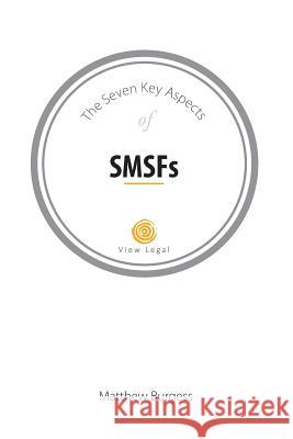 The Seven Key Aspects of SMSFs Burgess, Matthew 9781925181494 D & M Fancy Pastry Pty Ltd