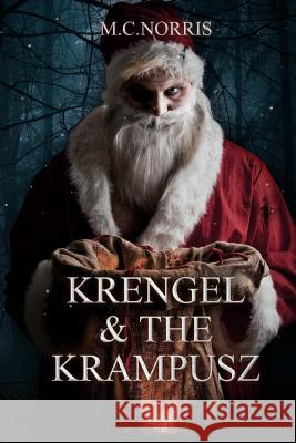 Krengel & The Krampusz Norris, M. C. 9781925225037 Severed Press