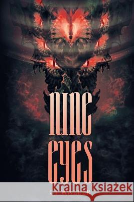 Nine Eyes C. J. Waller 9781925225822 Severed Press