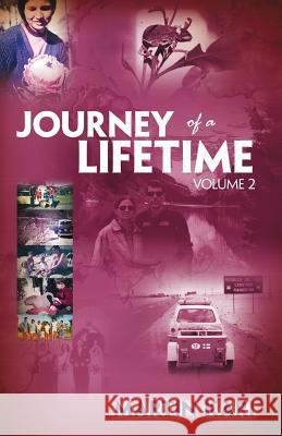 Journey of a Lifetime, Volume 2 Martin Kari 9781925230079