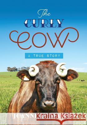 The Curly Cow Joanne Le Maitre 9781925230369