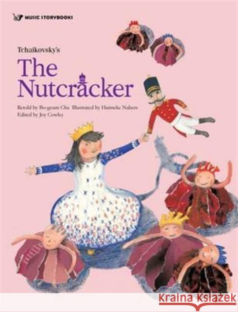 Tchaikovsky's the Nutcracker Bo geum Cha 9781925233834 Big & Small Publishing
