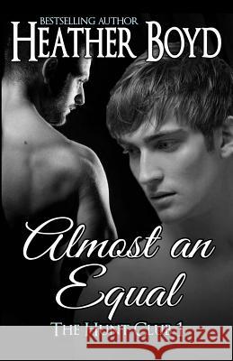 Almost an Equal Heather Boyd 9781925239003 Heather Boyd