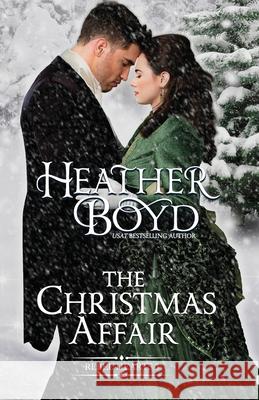 The Christmas Affair Heather Boyd 9781925239324 Heather Boyd