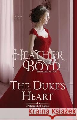 The Duke's Heart Heather Boyd 9781925239645 Heather Boyd