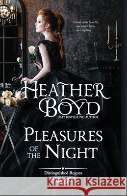 Pleasures of the Night Heather Boyd 9781925239805 Heather Boyd